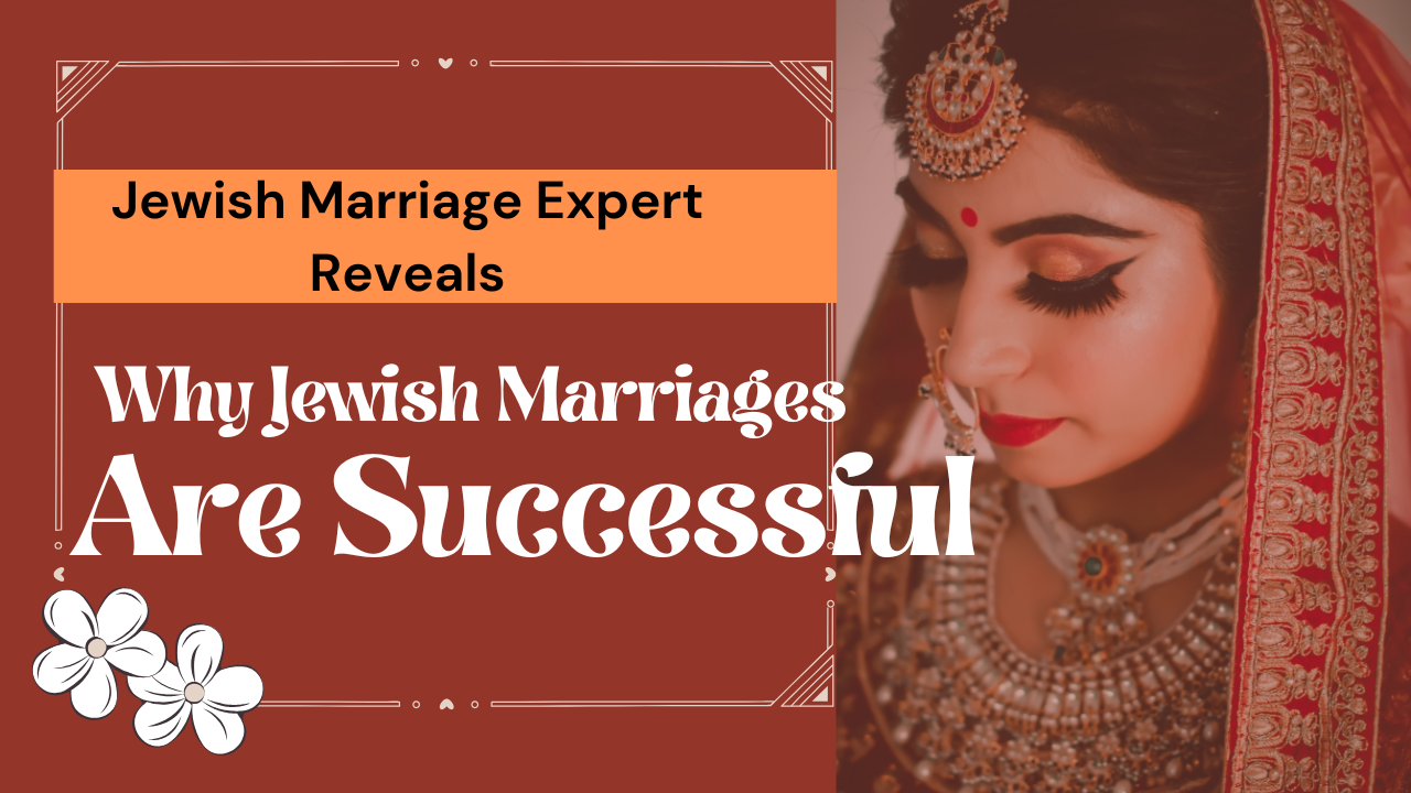 Why Jewish Marriages Are Successful