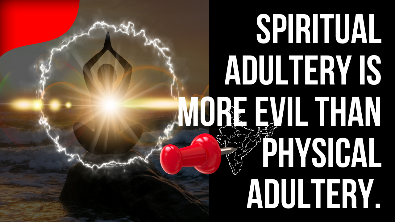 Spiritual vs. Physical Adultery