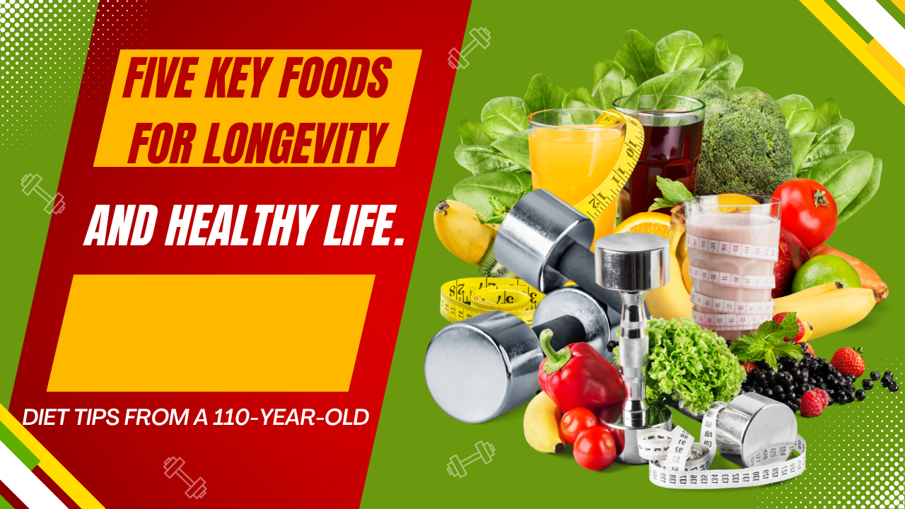 Five key foods for longevity