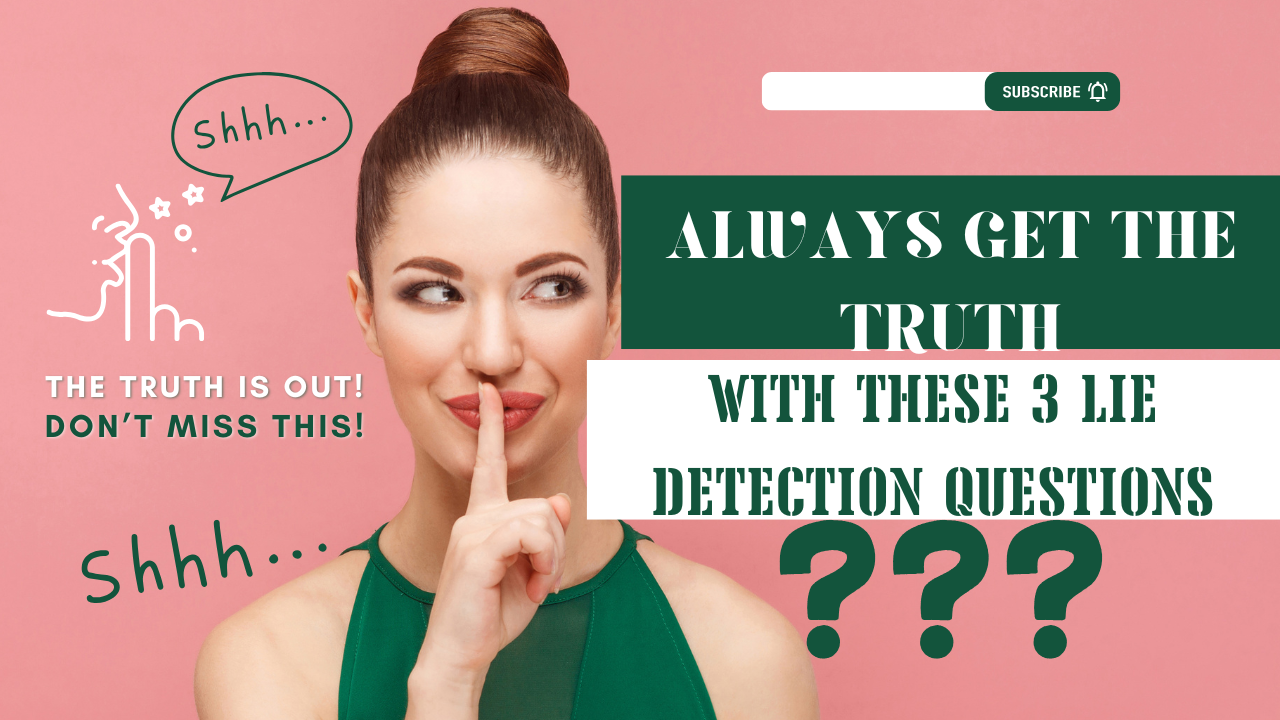 Three powerful questions to detect lies